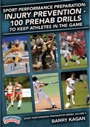 Volume II: Injury Prevention: 100 Prehab drills to keep athletes in the game